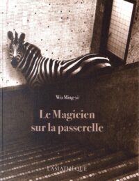 Le Magicien sur la passerelle