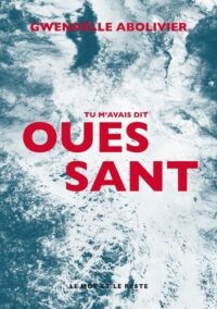Tu m’avais dit Ouessant