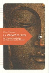 La Sérénité de l’éveil