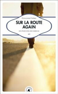 Sur la route again