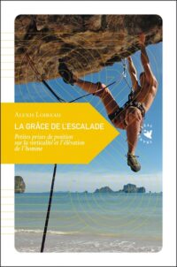 La Grâce de l’escalade