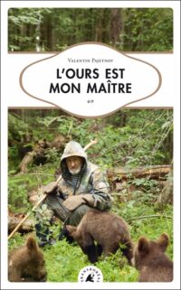 L’ours est mon maître