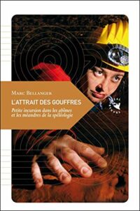 L’Attrait des gouffres