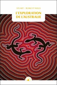 L’exploration de l’Australie