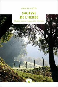 Sagesse de l’herbe