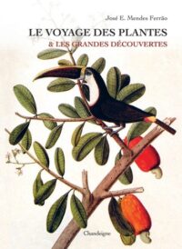 Le Voyage des plantes & les Grandes Découvertes