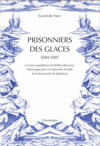 Prisonniers des glaces (1594-1597)