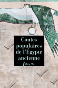 Les Contes populaires de l’Égypte ancienne
