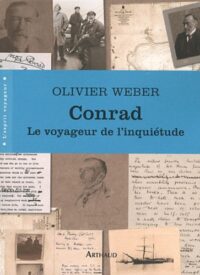 Conrad, le voyageur de l’inquiétude