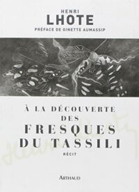 À la découverte des fresques du Tassili