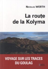 La Route de la Kolyma