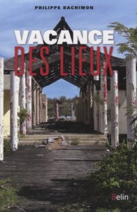 Vacance des lieux