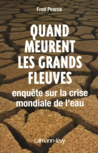 Quand meurent les grands fleuves