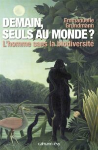 Demain, seuls au monde ?