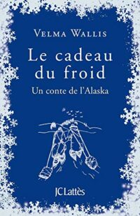 Le Cadeau du froid