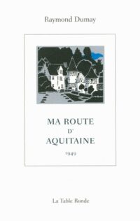 Ma route d’Aquitaine (1949)
