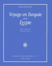 Voyage en Turquie et en Égypte