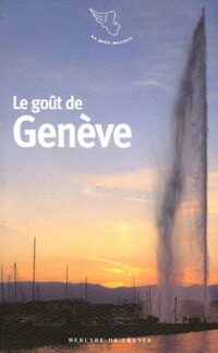 Le goût de Genève