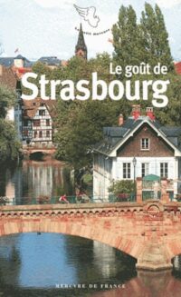 Le goût de Strasbourg