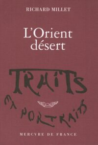 L’Orient désert