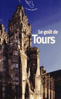 Le goût de Tours