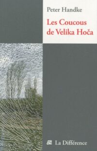 Les Coucous de Velika Hoca
