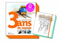 3 ans de voyage
