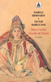 Dans l’ombre chaude de l’Islam