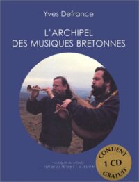 L’Archipel des musiques bretonnes (avec CD audio)