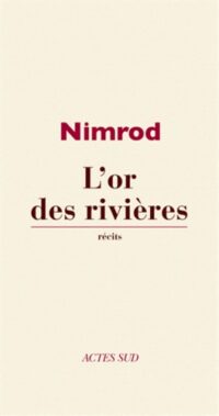 L’Or des rivières