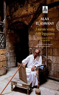 J’aurais voulu être égyptien