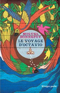 Le voyage d’Octavio