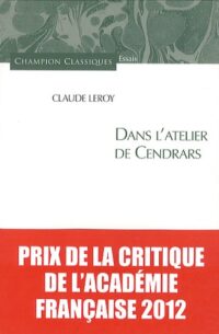 Dans l’atelier de Cendrars