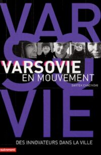 Varsovie en mouvement