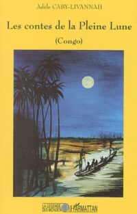 Les Contes de la pleine lune (Congo)