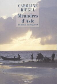 Méandres d’Asie