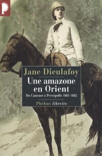Une amazone en Orient