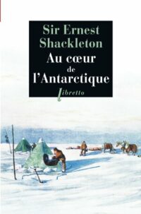 Au cœur de l’Antarctique