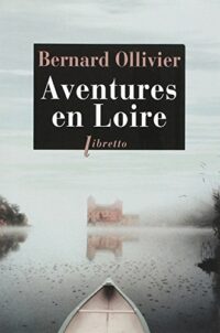 Aventures en Loire