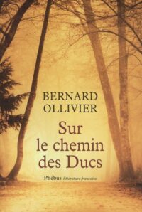 Sur le chemin des Ducs