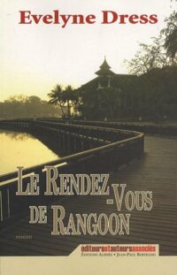 Le Rendez-Vous de Rangoon