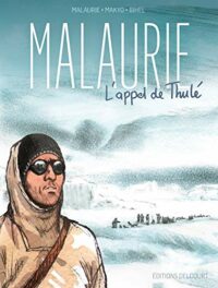 Malaurie, l’appel de Thulé