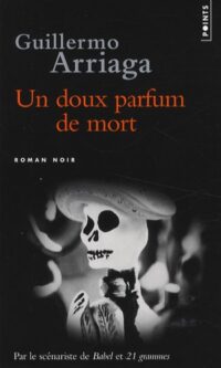 Un doux parfum de mort
