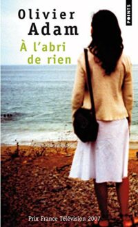 À l’abri de rien