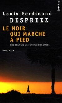 Le Noir qui marche à pied