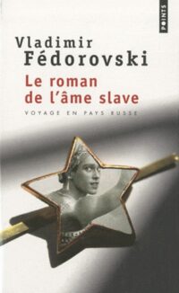 Le Roman de l’âme slave