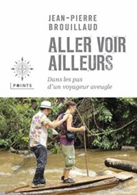 Aller voir ailleurs