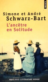 L’Ancêtre en solitude