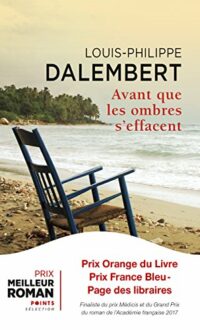 Avant que les ombres s’effacent