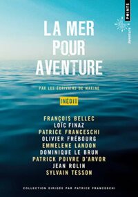 La mer pour aventure